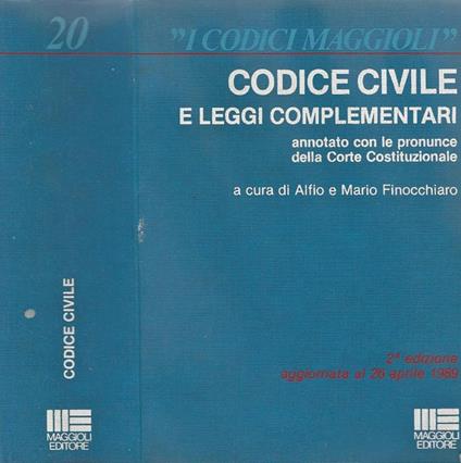 Codice Civile e Leggi Complementari. annotato per le pronunce della corte Costituzionale - copertina