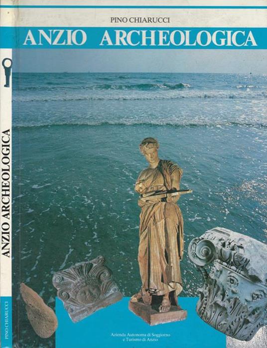 Anzio Archeologica - Pino Chiarucci - copertina