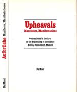 Aufbrüche (Upheavals). Manifeste, Manifestationen
