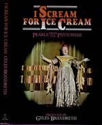 I Scream for Ice Cream. Pearls from the Pantomime
