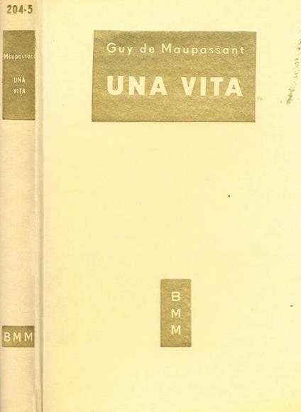 Una vita - Guy de Maupassant - copertina