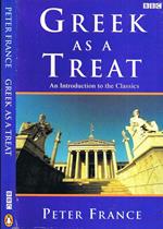 Greek as a Treat. An Introduction to the Classics