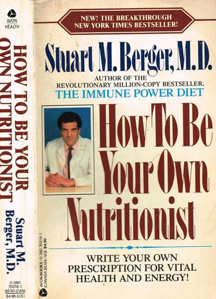 How To Be Your Own Nutritionist - Stuart M. Berger - copertina