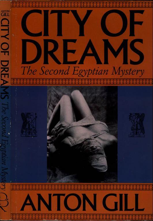 City of dreams. The second Egyptian Mystery - Anton Gill - copertina