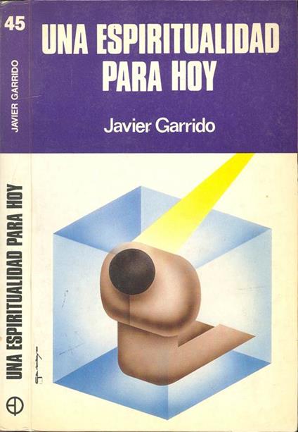Una espiritualidad para hoy - Javier Garrido - copertina