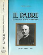 Il Padre. Frammenti di vita quotidiana