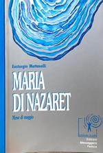 Maria di Nazaret. Mese di maggio