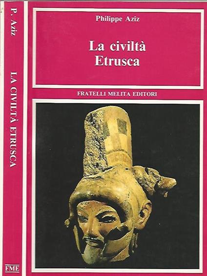 La civiltà etrusca - Philippe Aziz - copertina