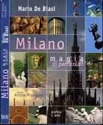 Milano. Magia di Particolari