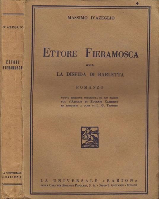 Ettore Fieramosca ossia la Disfida di Barletta - Massimo D'Azeglio - copertina