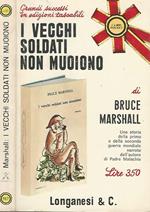 I vecchi soldati non muoiono