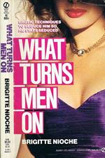 What Turns Men On