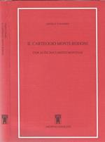 Il carteggio Monti. Bodoni. con altri documenti Bodiani