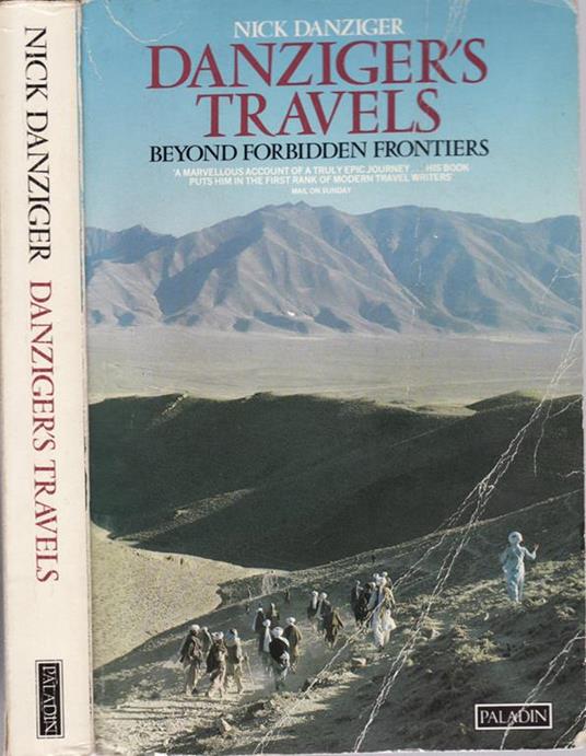 Danzinger'S Travels. Beyond Forbidden Frontiers - Nick Danziger - copertina