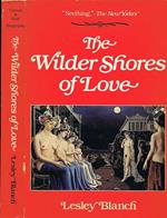 The Wilder Shores of Love