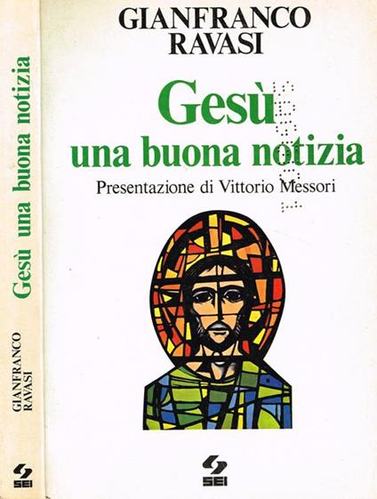 Gesù Una Buona Notizia - Gianfranco Ravasi - copertina