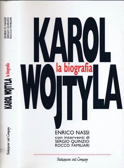 Karol Wojtyla. La Biografia - Enrico Nassi - copertina