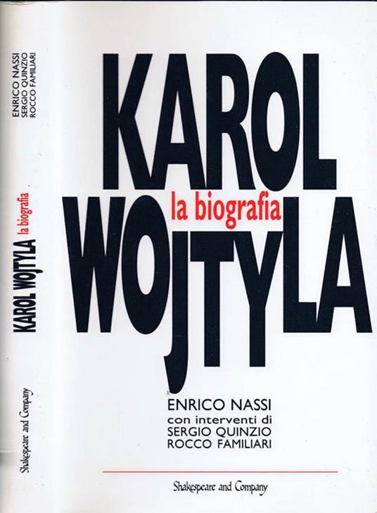 Karol Wojtyla. La Biografia - Enrico Nassi - copertina