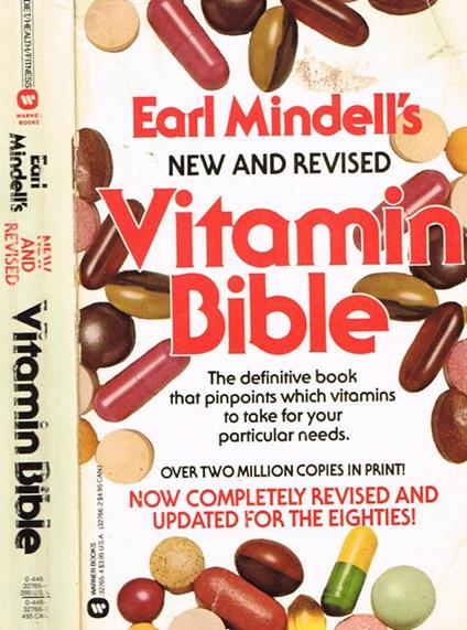 Earl Mindell'S New And Revised Vitamin Bible. How The Right Vitamins And Nutrient Supplements Can Help Turn Your Life Around - Earl Mindell - copertina