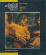Atlante dei beni culturali dell'Emilia Romagna. Primo volume. I beni artistici. I beni degli artigianati storici