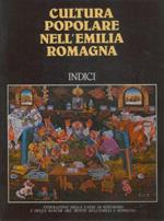 Cultura popolare nell'Emilia Romagna. Indici