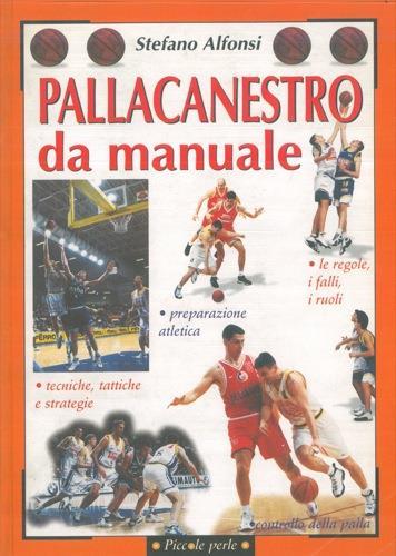 Pallacanestro da manuale - Stefano Alfonsi - copertina