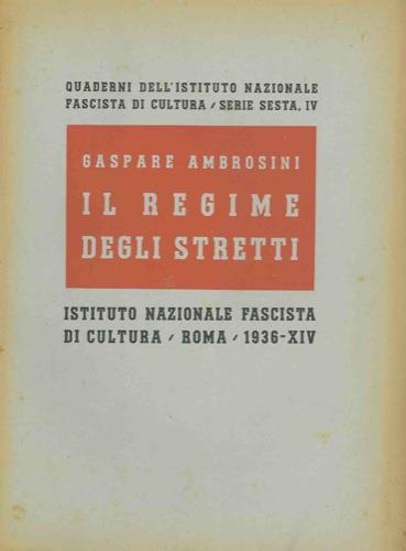 Il regime degli stretti - Gaspare Ambrosini - copertina