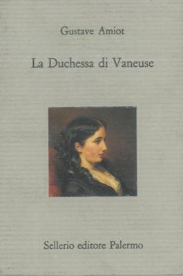 La duchessa di Vaneuse - Gustave Amiot - copertina
