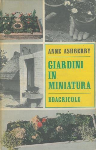 Giardini in miniatura - Anne Ashberry - copertina