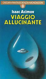 Viaggio allucinante
