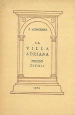 La Villa Adriana presso Tivoli