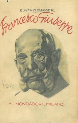 Francesco Giuseppe - Eugene Bagger - copertina