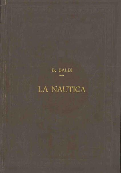 La nautica - Bernardino Baldi - copertina