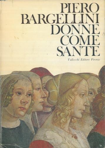 Donne come sante - Piero Bargellini - copertina