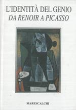 L' identità del genio da Renoir a Picasso