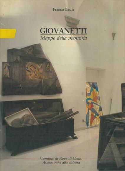 Giovanetti. Mappe della memoria. Catalogo mostra, Pieve di Cento, 1983 - Franco Basile - copertina