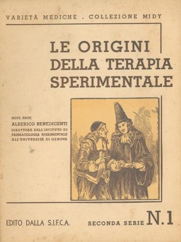 Le origini della terapia sperimentale - Alberico Benedicenti - copertina