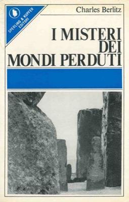 I misteri dei mondi perduti - Charles Berlitz - copertina