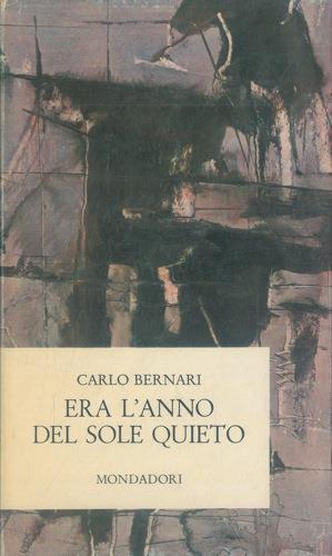 Era l'anno del sole quieto - Carlo Bernari - copertina