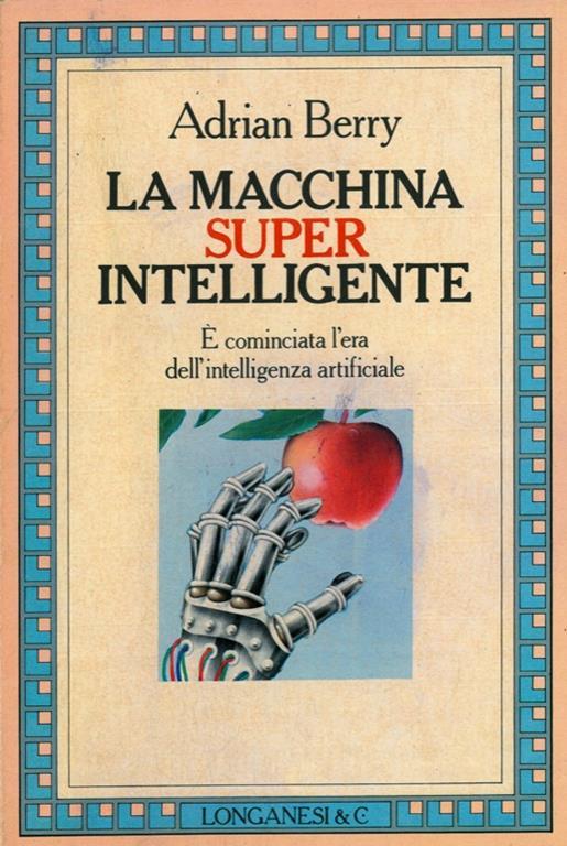 La macchina superintelligente - Adrian Berry - copertina