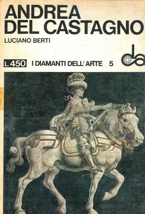 Andrea del Castagno - Luciano Berti - copertina