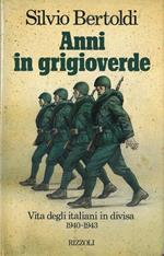 Anni in grigioverde