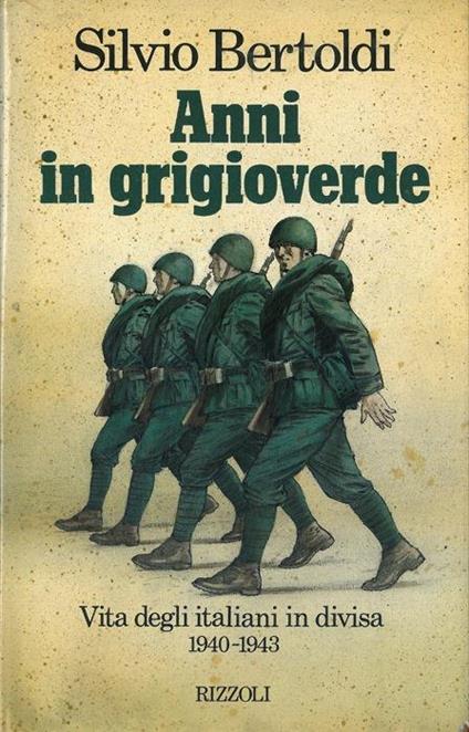 Anni in grigioverde - Silvio Bertoldi - copertina