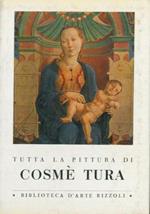 Tutta la pittura di Cosmé Tura