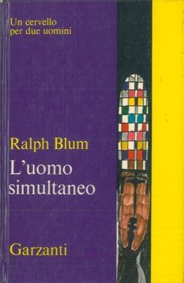 L' uomo simultaneo - Ralph Blum - copertina