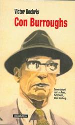 Con Burroughs. Conversazioni