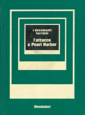 L' attacco a Pearl Harbor - Giovanni Bonacina - copertina