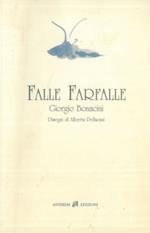 Falle Farfalle. Disegni di Alberta Pellacani