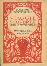 Viaggi e scoperte. Ultime avventure