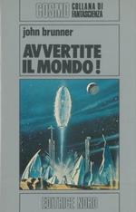 Avvertite il Mondo!